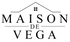 Maison de VEGA - Accueil